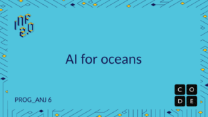 ANJ6 - H01 - AI for Oceans - Code.org