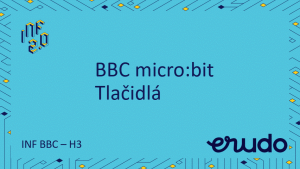 BBC microbit - H3 - Tlačidlá