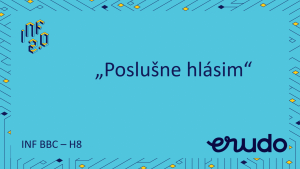 BBC microbit - H8 - Poslušne hlásim