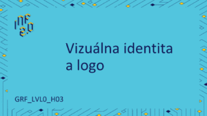 GRF_LVL0 - H03 - Vizuálna identita a logo