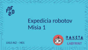 LVL0_AI2 - H01 - Robotia expedícia - misia 1