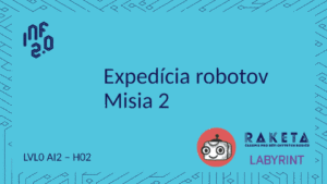 LVL0_AI2 - H02 - Robotia expedícia - misia 2