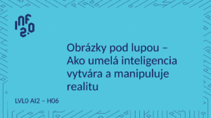 LVL0_AI2 - H06 - Obrázky pod lupou