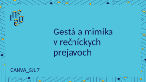 SJL7 - H02 - Mimika a gestá - Canva