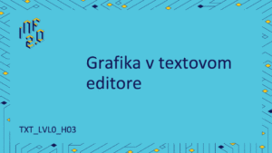 TXT_LVL0 - H03 - Grafika v textovom editore (Titulka časopisu)